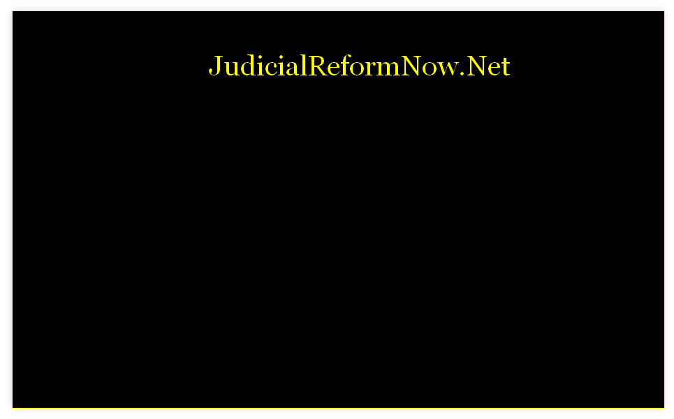 JudicialReformNow.Net